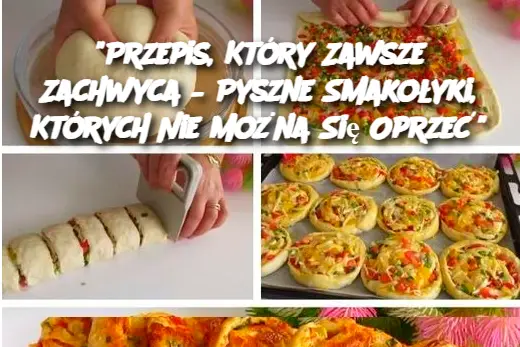 Przepis, Który Zawsze Zachwyca – Pyszne Smakołyki, Których Nie Można Się Oprzeć