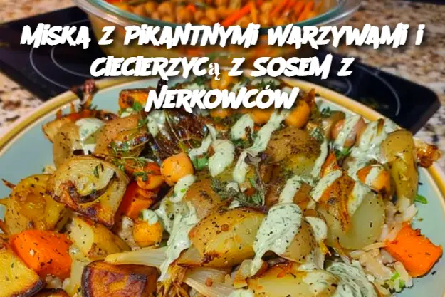 Miska z Pikantnymi Warzywami i Ciecierzycą z Sosem z Nerkowców