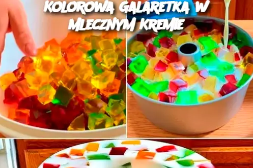 Kolorowa Galaretka w Mlecznym Kremie